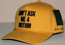 DON'T ASK ME 4 NOTHIN Hat Cap FIELD GRADE Snapback Trucker A-Frame Rope *4K