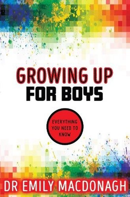Dr Emily MacDon Growing Up for Boys: Everything You Ne (Taschenbuch) (US IMPORT)