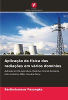 AplicaçãO Da FíSica Das RadiaçõEs Em VáRios DomíNios Bartholomeus Pasangka Buch