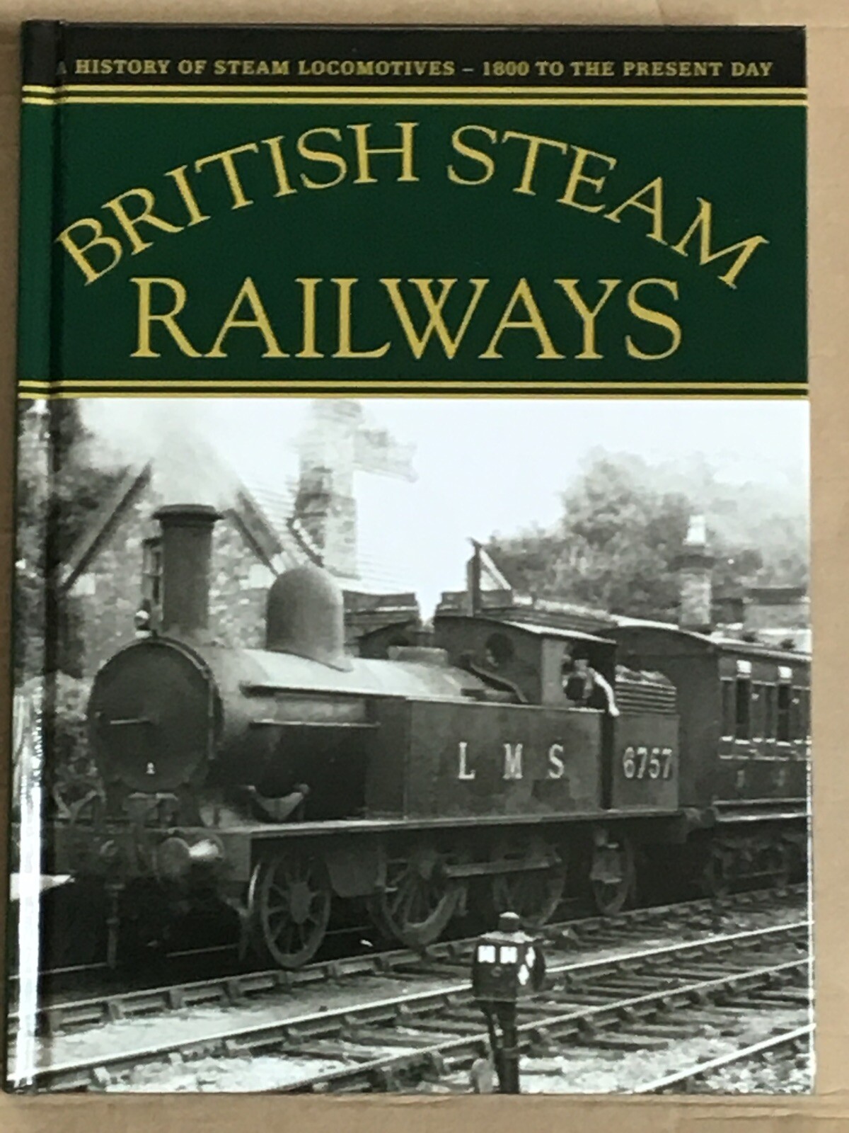 British Steam Railways by Parragon Plus (Hardback, 2005)