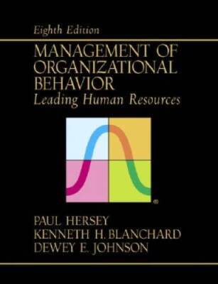 Management of Organizational Behavior: Leading  Human Resources (8th E - GOOD
