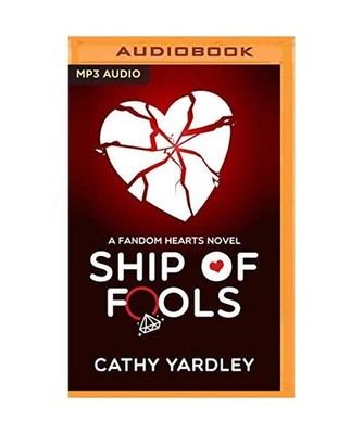 Ship of Fools [Fandom Hearts, Band 6], Yardley, Cathy