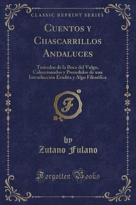Cuentos Y Chascarrillos Andaluces, Zutano Fulano,