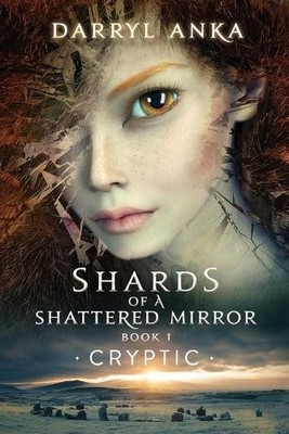 D Anka Shards of a Shattered Mirror Book I (Taschenbuch) (US IMPORT)