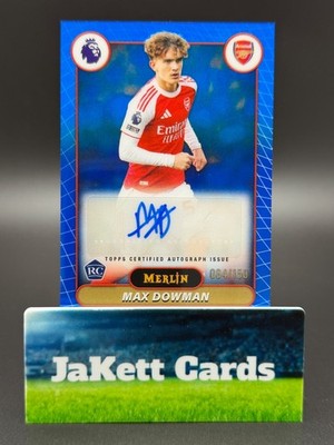 2026 Topps Merlin EPL - Max Dowman #MV-MD Blue Refractor Auto /150 RC - Arsenal