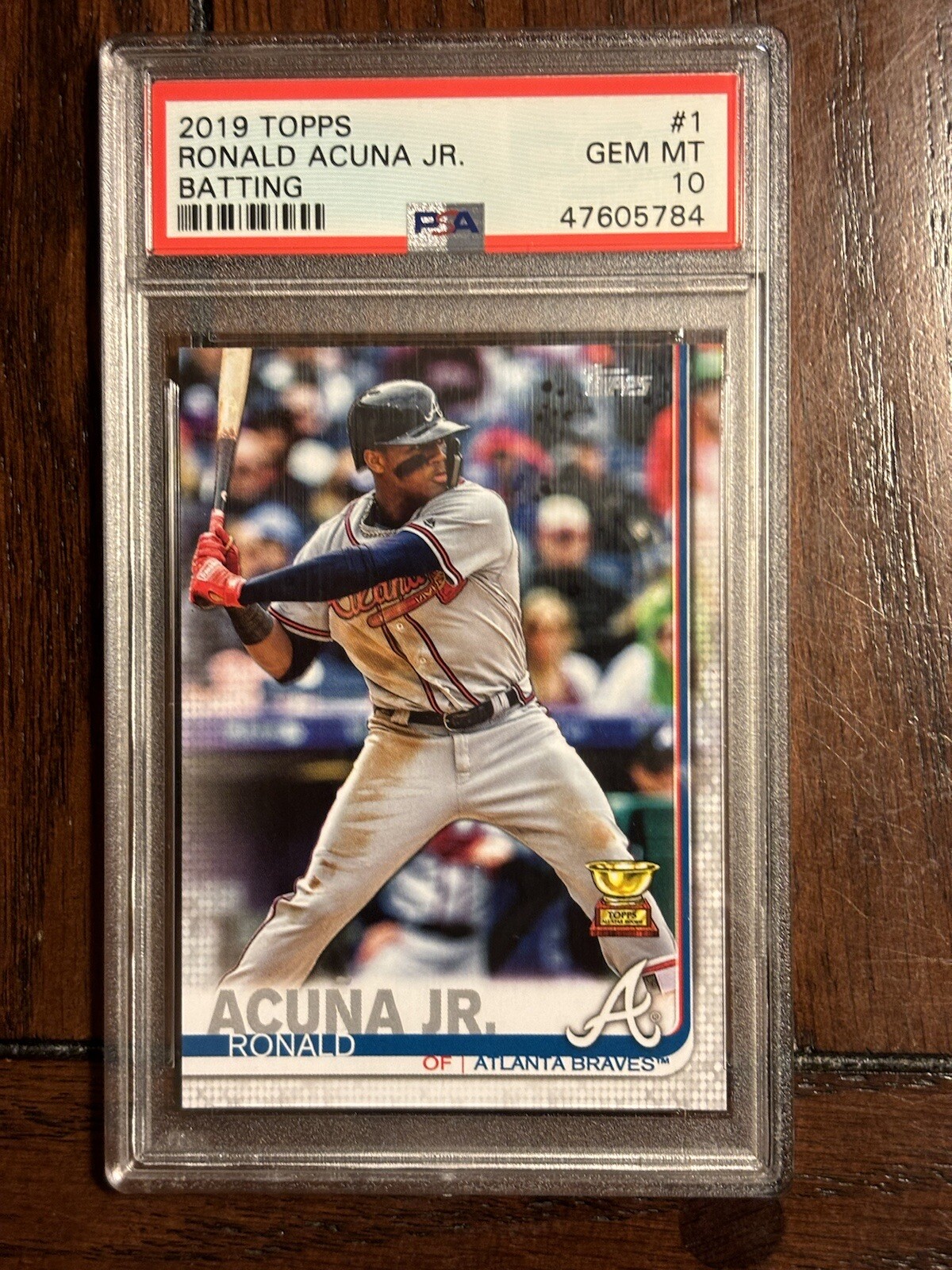 Ronald Acuna Jr. 2019 Topps #1 "Rookie Cup" ** PSA 10 ** GEM MINT