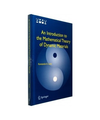 An Introduction to the Mathematical Theory of Dynamic Materials, K A Lurie