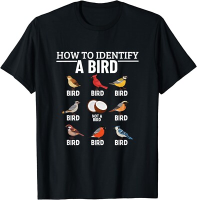 How To Identify A Bird Funny Bird Watching Gift Unisex T-Shirt