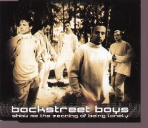 Backstreet Boys Show Me the Meaning of Being Lonely CD Europe Jive 1999 9250082