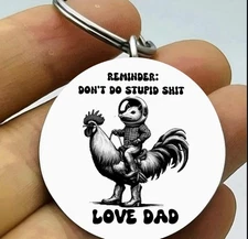 Don't Stupid Love Dad Reminder Possum  Chicken Party Animal Keychain Funny