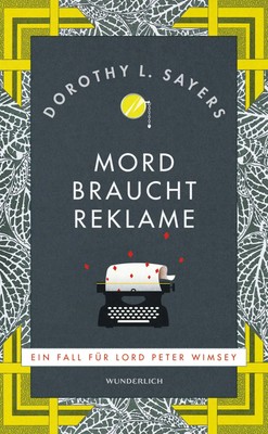 Mord braucht Reklame | Ein Fall für Lord Peter Wimsey | Dorothy L. Sayers | Buch