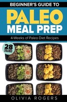 Paleo Meal Prep Olivia Rogers Taschenbuch Kartoniert / Broschiert Englisch 2019