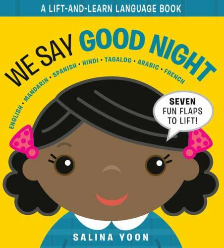 We Say Good Night by Salina Yoon (2021, Children's Board Books)