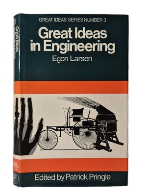Great Ideas In Engineering Egon Larsen Patrick Pringle 1967 Hardcover