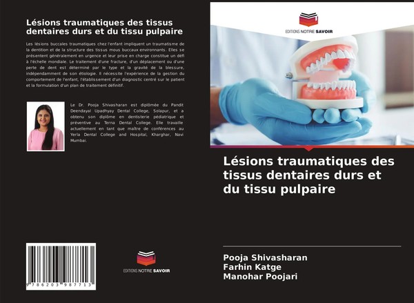 Pooja Shivasharan (U. A.) | LéSions Traumatiques Des Tissus Dentaires Durs Et...-image