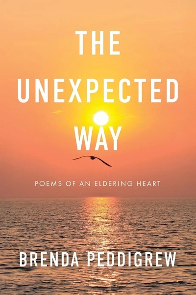 The Unexpected Way Poems Of An Eldering Heart Brenda Peddigrew Taschenbuch 2025-image