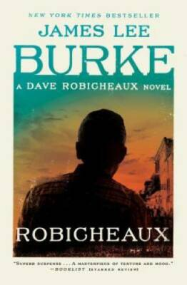 #ad Robicheaux: A Novel Dave Robicheaux Paperback By Burke James Lee GOOD $4.08