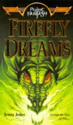 Firefly Dreams (Point Fantasy) - Jenny Jones