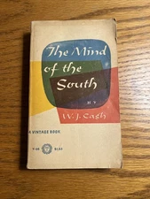 The Mind of the South by W.J. Cash Vintage Paperback 1961