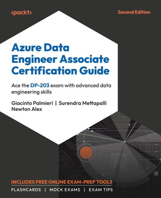 Azure Data Engineer Associate Certification Guide - Second Edition | Taschenbuch