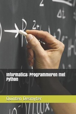 Informatica: Programmeren met Python by Quinten Desmyter (Dutch) Paperback Book