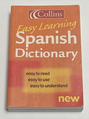 New Easy Learning Spanish Dictionary by Collins (Paperback 2001) First Reprint
