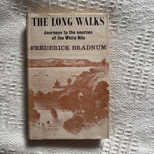 The Long Walks Journeys To The Sources Of The White Nile by F. Bradnum | 1969