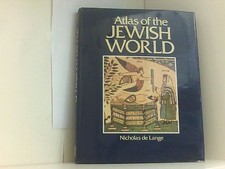 Atlas of the Jewish World (CULTURAL ATLAS OF) De Lange, Nicholas: