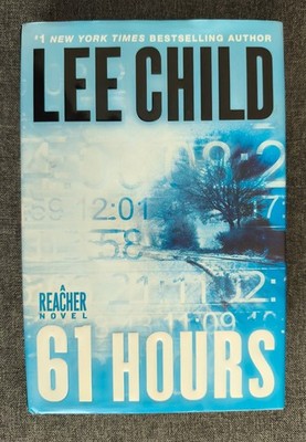61 Hours (Jack Reacher, Bd. 14), Lee Child, 2010 (2. Aufl.), HC, engl. sehr gut