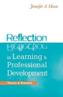 Reflection in Learning and Professional Development - 9781138127364