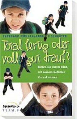Total fertig oder voll gut drauf?