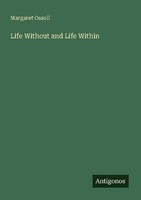 Life Without And Life Within Margaret Ossoli
