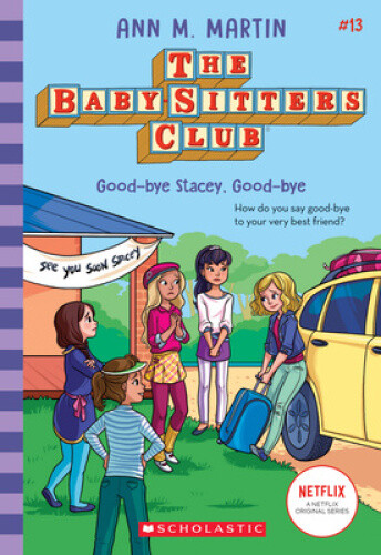 Thumbnail - The Babysitters Club 13: Good-bye Stacey, Good-bye (b & W)