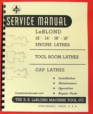 LEBLOND 12"14"16"18" Engine Metal Lathe Owner Service Operator Parts Manual 0428