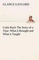 Glance Gaylord | Culm Rock The Story Of A Year: What It Brought And What It...
