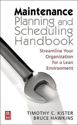 Maintenance Planning and Scheduling - 9780750678322