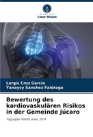 Bewertung Des KardiovaskuläRen Risikos In Der Gemeinde JúCaro Lorgis Cruz Garcia