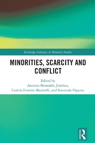Minorities, Scarcity and Conflict by Antonio Montas Jimnez... - 9781032636399