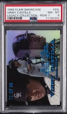1999 FLAIR SC LEGACY COLL LEGACY COLL-ROW 1 #52L VINNY CASTILLA 72/99 PSA 8