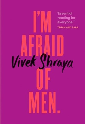 IM AFRAID OF MEN by Vivek Shraya Hardback Self Help Business