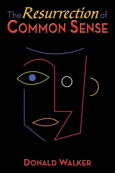 Donald Walker | The Resurrection Of Common Sense | Taschenbuch | Englisch (2011)-image