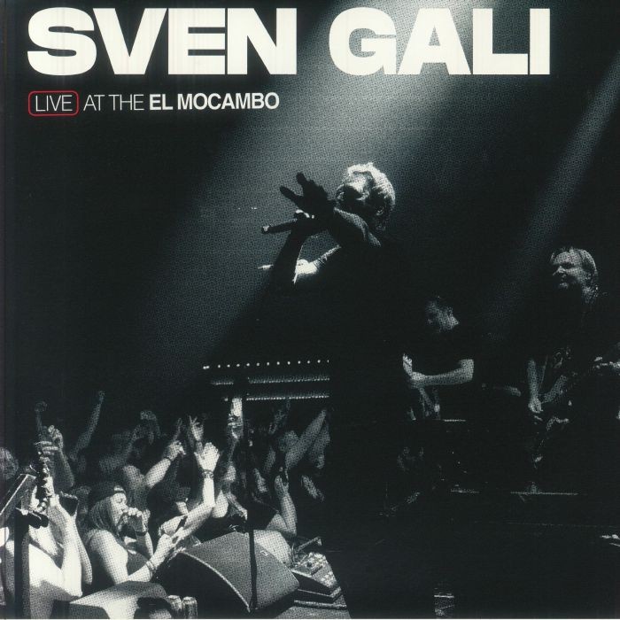 SVEN GALI - Live At The El Mocambo - Vinyl (LP)
