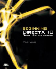 Beginning DirectX 10 Game Programming Paperback Wendy Jones
