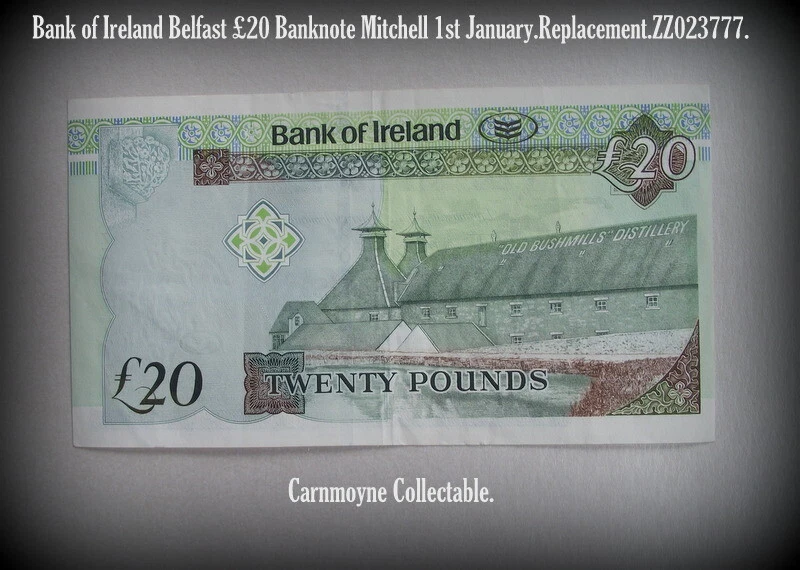 Bank of Ireland Belfast 20 Banknote1st January 2013.Replacement