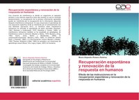 Mucio Alejandro Romero RamíRez | RecuperacióN EspontáNea Y RenovacióN De La...