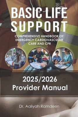 BLS - Basic Life Support: Comprehensive Handbook of Emergency Cardiovascular Car