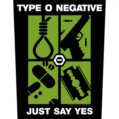 TYPE O NEGATIVE - Rückenaufnäher Backpatch - Just Say Yes
