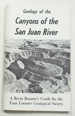 Geology of the Canyons of the San Juan River 1973 Baars Four Corners