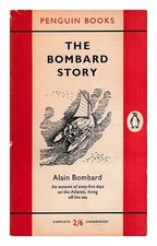 Bombard, Alain [Auteur] Bombard Histoire / 1956 Première Édition Livre