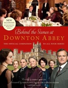 Behind the Scenes at Downton Abbey: The Official Co... | Buch | Zustand sehr gut
